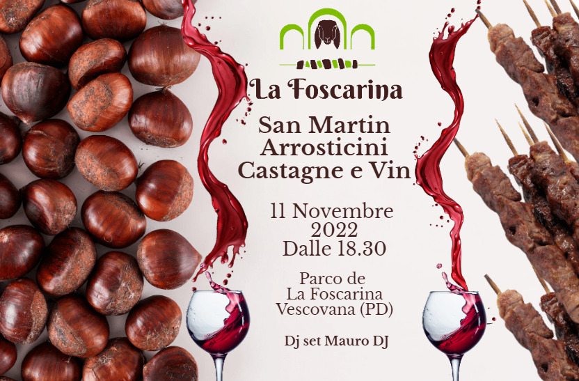 Oggi San Martin, Arrosticini, Castagne e Vin