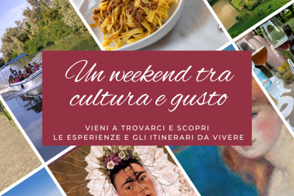 Un week end tra cultura e gusto